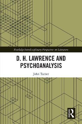 D. H. Lawrence and Psychoanalysis - John Turner - cover