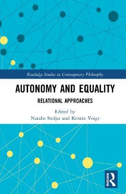 Autonomy and Equality: Relational Approaches - cover