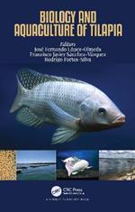 Biology and Aquaculture of Tilapia