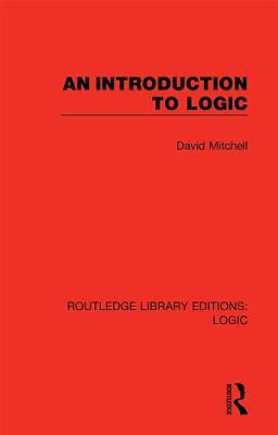 An Introduction to Logic - David Mitchell - cover