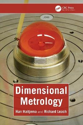 Dimensional Metrology - Han Haitjema,Richard Leach - cover