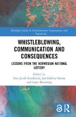 Whistleblowing, Communication and Consequences: Lessons from The Norwegian National Lottery - cover