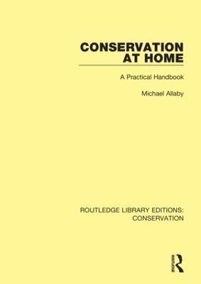 Conservation at Home: A Practical Handbook - Michael Allaby - cover
