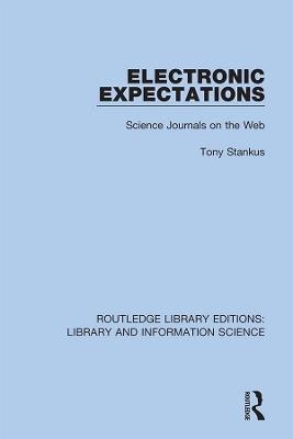 Electronic Expectations: Science Journals on the Web - cover