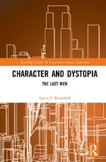 Character and Dystopia: The Last Men