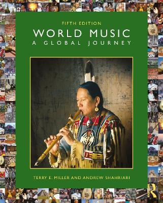 World Music: A Global Journey - Terry E. Miller,Andrew Shahriari - cover