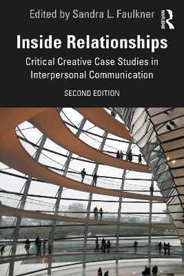 Inside Relationships: Critical Creative Case Studies in Interpersonal Communication - cover