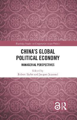 China's Global Political Economy: Managerial Perspectives - cover