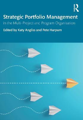 Strategic Portfolio Management: In the Multi-Project and Program Organisation - cover