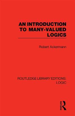 An Introduction to Many-valued Logics - Robert Ackermann - cover
