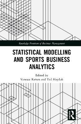 Statistical Modelling and Sports Business Analytics - cover