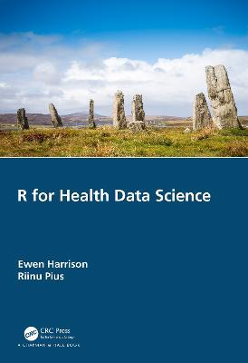 R for Health Data Science - Ewen Harrison,Riinu Pius - cover