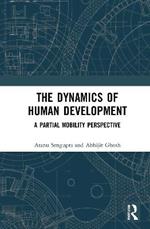 The Dynamics of Human Development: A Partial Mobility Perspective