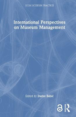International Perspectives on Museum Management - cover