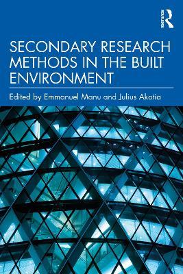 Secondary Research Methods in the Built Environment - cover