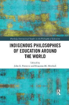 Indigenous Philosophies of Education Around the World - cover