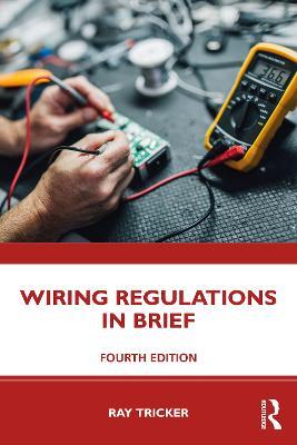 Wiring Regulations in Brief - Ray Tricker - cover
