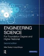 Engineering Science: For Foundation Degree and Higher National