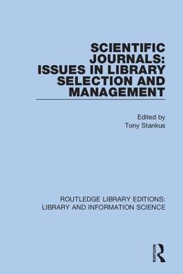 Scientific Journals: Issues in Library Selection and Management - cover