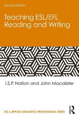 Teaching ESL/EFL Reading and Writing - I.S.P. Nation,John Macalister - cover