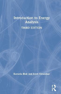Introduction to Energy Analysis - Kornelis Blok,Evert Nieuwlaar - cover