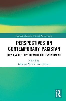 Perspectives on Contemporary Pakistan: Governance, Development and Environment - cover