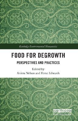 Food for Degrowth: Perspectives and Practices - cover