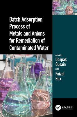 Batch Adsorption Process of Metals and Anions for Remediation of Contaminated Water - cover