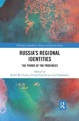 Russia's Regional Identities: The Power of the Provinces - cover