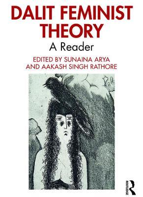 Dalit Feminist Theory: A Reader - cover
