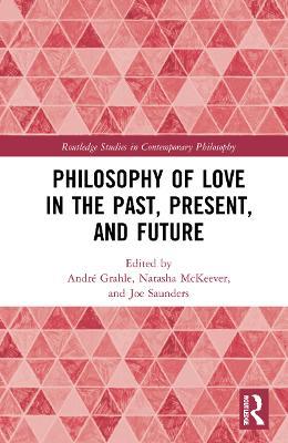 Philosophy of Love in the Past, Present, and Future - cover
