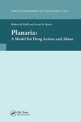 Planaria: A Model for Drug Action and Abuse - Robert B. Raffa - cover