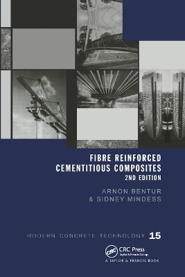 Fibre Reinforced Cementitious Composites - Arnon Bentur,Sidney Mindess - cover