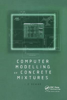 Computer Modelling of Concrete Mixtures - Joe Dewar - cover