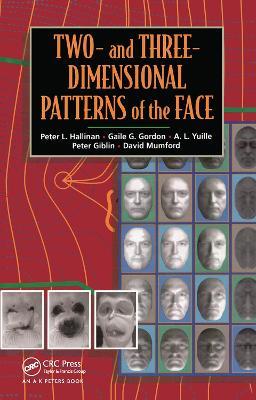 Two- and Three-Dimensional Patterns of the Face - Peter W. Hallinan,Gaile Gordon,A. L. Yuille - cover