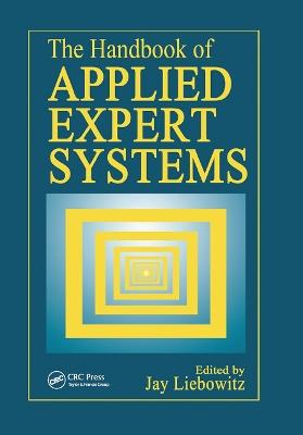 The Handbook of Applied Expert Systems - cover
