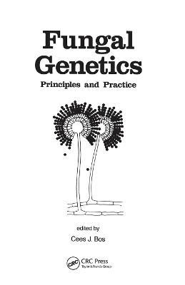 Fungal Genetics: Principles and Practice - cover