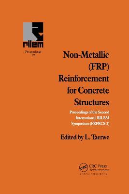 Non-Metallic (FRP) Reinforcement for Concrete Structures: Proceedings of the Second International RILEM Symposium - L. Taerwe - cover