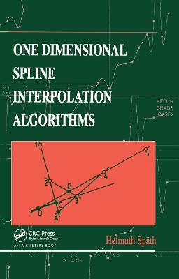 One Dimensional Spline Interpolation Algorithms - Helmuth Späth - cover