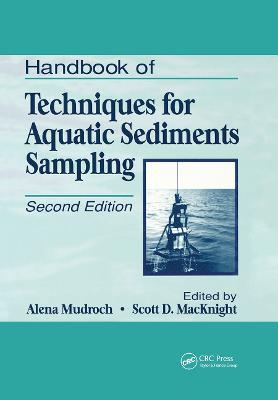 Handbook of Techniques for Aquatic Sediments Sampling - Alena Mudroch,Scott D. MacKnight - cover