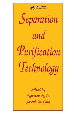 Separation and Purification Technology - Norman Li - cover