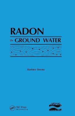 Radon in Ground Water - National Water Well Assoc. - cover