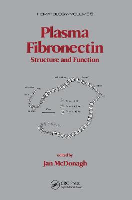 Plasma Fibronectin: Structure and Functions - J. Mcdonagh - cover