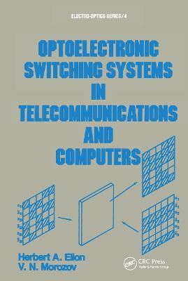 Optoelectronic Switching Systems in Telecommunications and Computers - Elion - cover