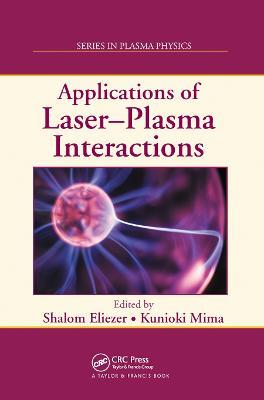 Applications of Laser-Plasma Interactions - cover