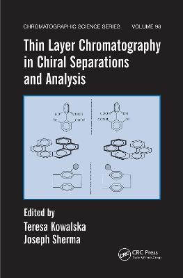 Thin Layer Chromatography in Chiral Separations and Analysis - cover
