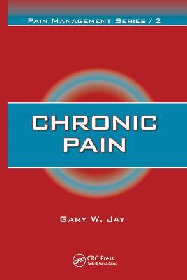 Chronic Pain - Gary W. Jay - cover