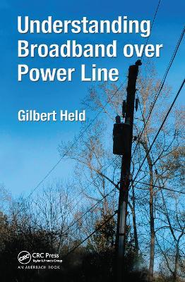 Understanding Broadband over Power Line - Gilbert Held - cover