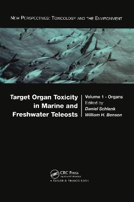 Target Organ Toxicity in Marine and Freshwater Teleosts: Organs - cover
