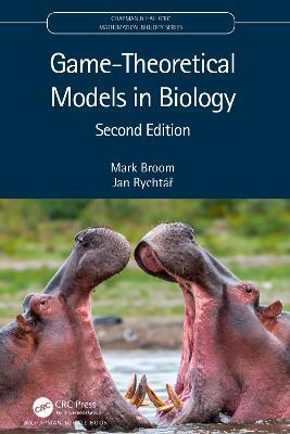 Game-Theoretical Models in Biology - Mark Broom,Jan Rychtár - cover